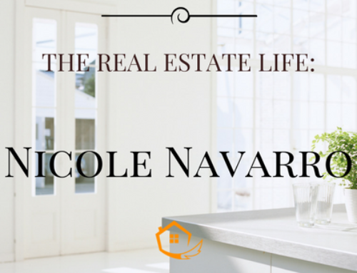 The Real Estate Life Ft: Nicole Navarro