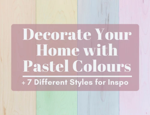 Decorate Your Home with Pastel Colours | + 7 Different Styles for Inspo