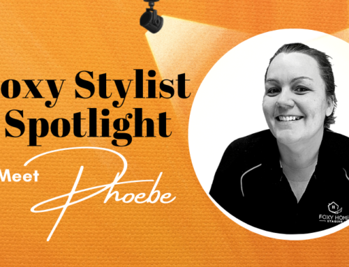 Foxy Stylist Spotlight | Meet Phoebe