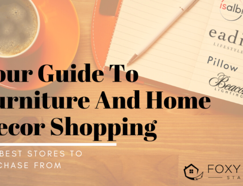 Your Guide To Furniture And Home Decor Shopping | The Best Places To Shop