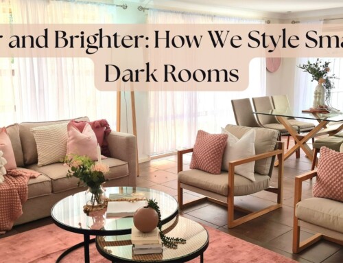 Bigger and Brighter: How We Style Small and Dark Rooms