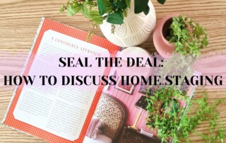 How to Discuss Home Staging