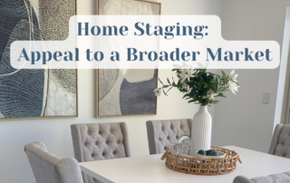 Home Staging: Appeal to a Broader Market
