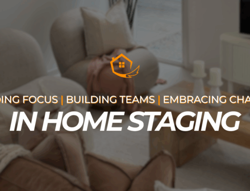 Finding Focus, Building Teams, and Embracing Change in Home Staging