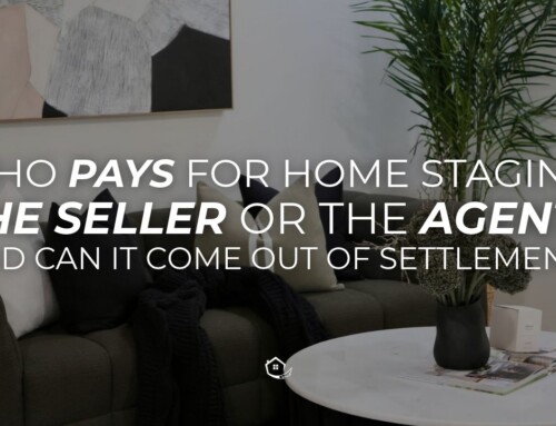 Who pays for home staging, the seller or the agent? And can it come out of settlement?